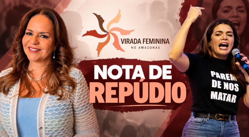 Presidente da Virada Feminina do Amazonas repudia ameaça a Alessandra Campêlo